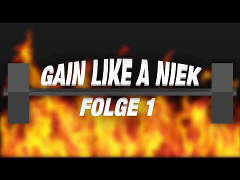 GAIN LIKE A NIEK #1 - Ich bin einfach scheiße...