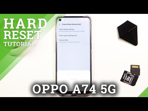 How to Factory Reset OPPO A74 – Erase All Content & Customized Settings