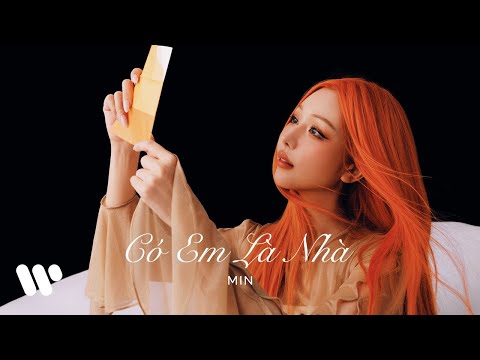 MIN - Có Em Là Nhà (Official Audio)