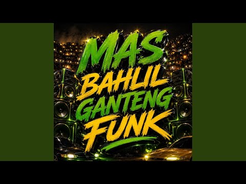 MBG Mas Bahlil Ganteng FUNK