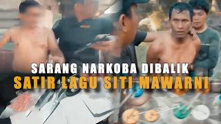 Download lagu Sarang Narkoba Dibalik Satir Lagu Siti Mawarni mp3