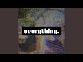 everything