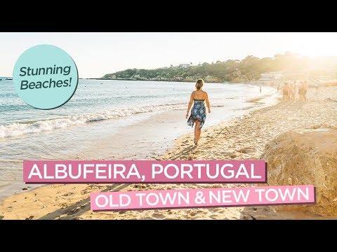 葡萄牙阿爾布費拉--探索老城區和新城區。 (Albufeira, Portugal - Exploring Old Town and New Town)