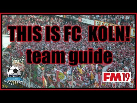 FM19 FC Koln Team & Tactics Guide - Football Manager 2019