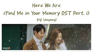 Download lagu JOOYOUNG (주영) - Here We Are [Eng/Rom/Han/가사] | Find Me in Your Memory OST Part. 1 mp3
