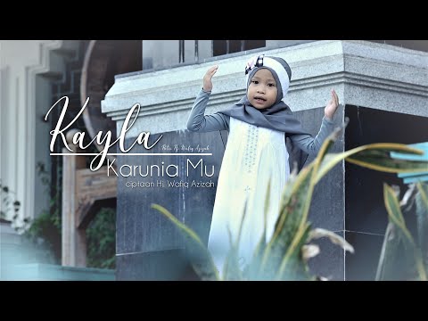 Kayla - Karunia Mu | Official Music Video