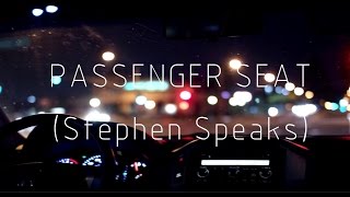Passenger Seat - Stephen Speaks (lyric video)