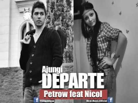Petrow feat Nicol - Ajungi departe (2013)