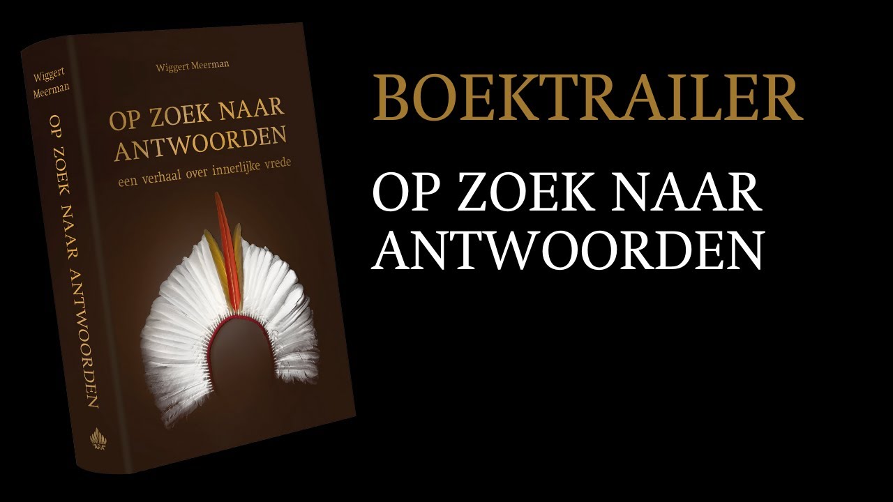 Op zoek naar antwoorden Boek Trailer | Wiggert Meerman