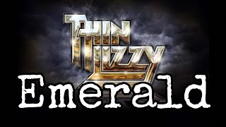 THIN LIZZY - Emerald (Lyric Video)