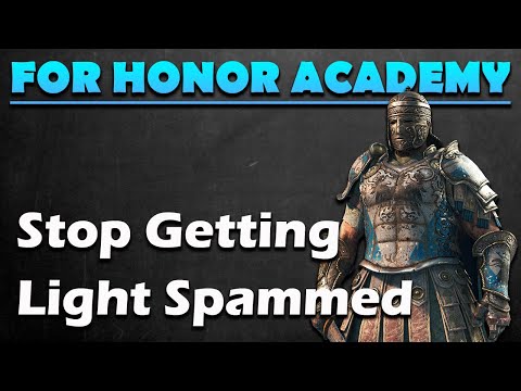 How to Deal With Light Spam [For Honor Academy]