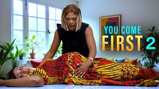 YOU COME FIRST 2  - mr aloy ,Latest movie 2025 , New Nigerian Movies 2025 , African movies New movie