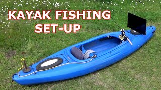 HOW TO RIG A KAYAK FOR FISHING.  MY FISHING KAYAK SET-UP