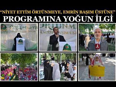 “Niyet Ettim Örtünmeye, Emrin Başım Üstüne” Programına Yoğun İlgi