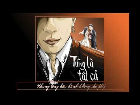 Karik - Từng Là Tất Cả (Lyric Video)