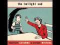The Twilight Sad - Talking With Fireworks / Here, It Never Snowed