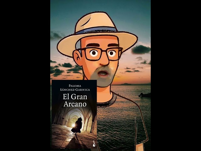 Vídeo relacionado con El Gran Arcano (Novela)