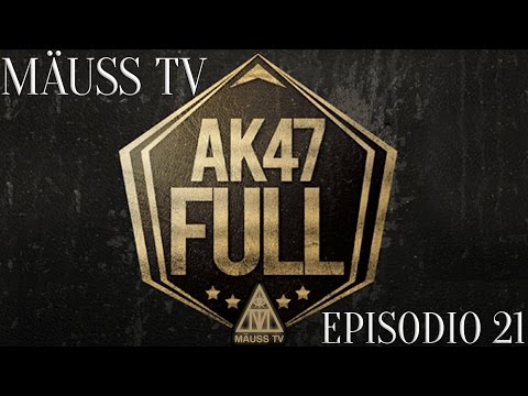 Mäuss TV - Episodio 21 (Powered By AK47Full)