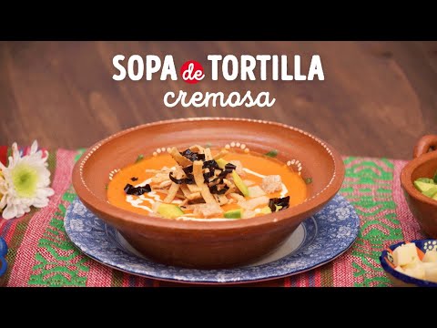 ¿Cómo hacer sopa de tortilla? #cremosa #recetamexicana