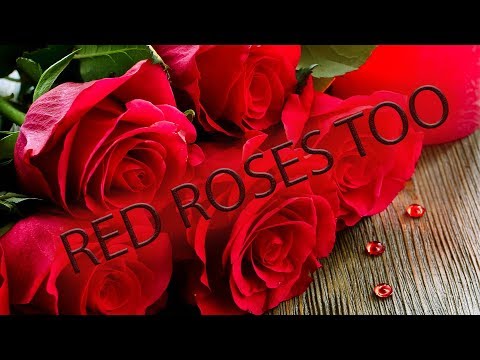 download lagu mp3 mp4 Red Roses Too Mp4, download lagu Red Roses Too Mp4 gratis, unduh video klip Download Red Roses Too Mp4 Mp3 dan Mp4 Free All Gratis