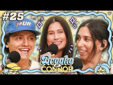 We’re Fertile ft. Delaney Rowe | Brooke and Connor Make a Podcast - Episode 25