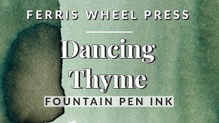 🫛 Dancing Thyme Ferris Wheel Press - Mellow Green Ink Swatching Comparison #fountainpens