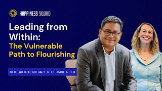 Leading from Within: The Vulnerable Path to Flourishing with Eleanor Allen