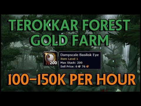 WoW BFA 8.1 Gold Guide - Terokkar Forest - 100-150k p/h