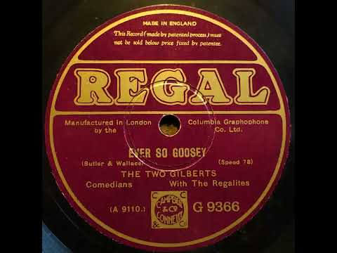 Regal G9366 The Two Gilbert Ever so goosey 1929