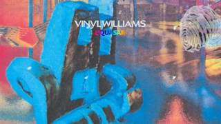 Vinyl Williams - 