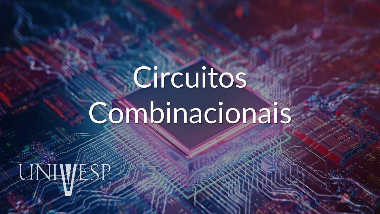 Circuitos Digitais - Circuitos Combinacionais