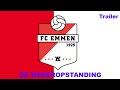 De wederopstanding van FC EMMEN Trailer