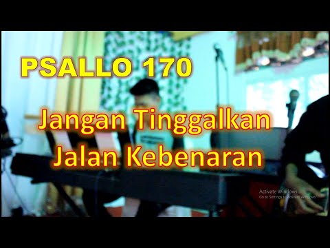 PSALLO 170 - JANGAN TINGGALKAN JALAN KEBENARAN (Audio)