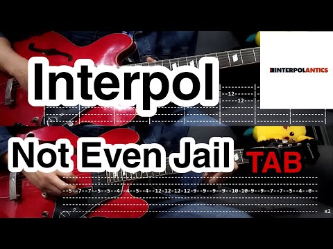 Not Even Jail - Interpol