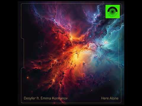 Desyfer feat. Emma Konnanov — Here Alone (Original Mix)