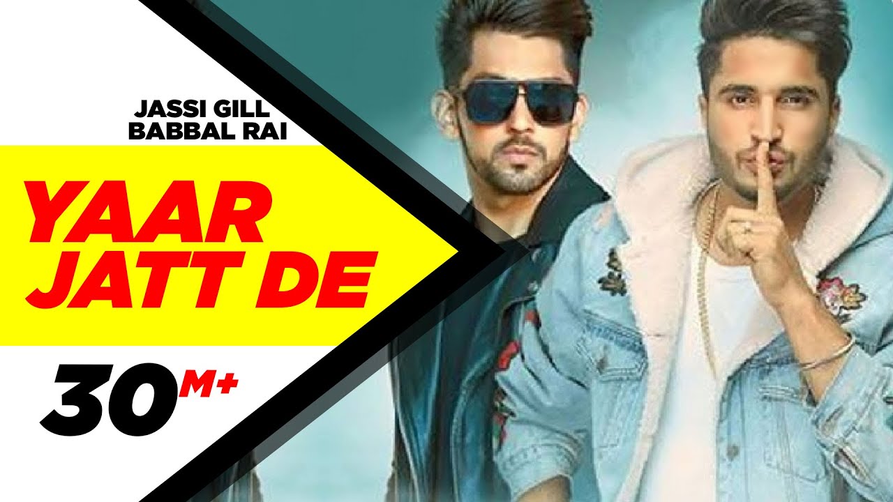 Yaar Jatt De Lyrics  | Jump 2 Bhangraa | Babbal Rai, Jassi Gill | Babbal Rai, Jasdeep Singh Gill (Jassi Gill) | Desi Routz