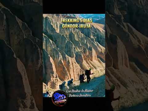 NUEVO TREKKING CONDOR-IRUYA  JUNTO A #lashuellasdenestor  SOMOS DE IRUYA SALTA ARGENTINA