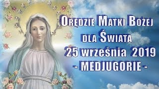 MEDJUGORIE - Orędzie Matki Bożej z 25 września 2019 - Przesłanie KRÓLOWEJ POKOJU