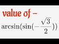 value of arcsin(-√3/2) #shorts #youtubeshorts #maths #trigonometry #inversetrigonometricfunctions