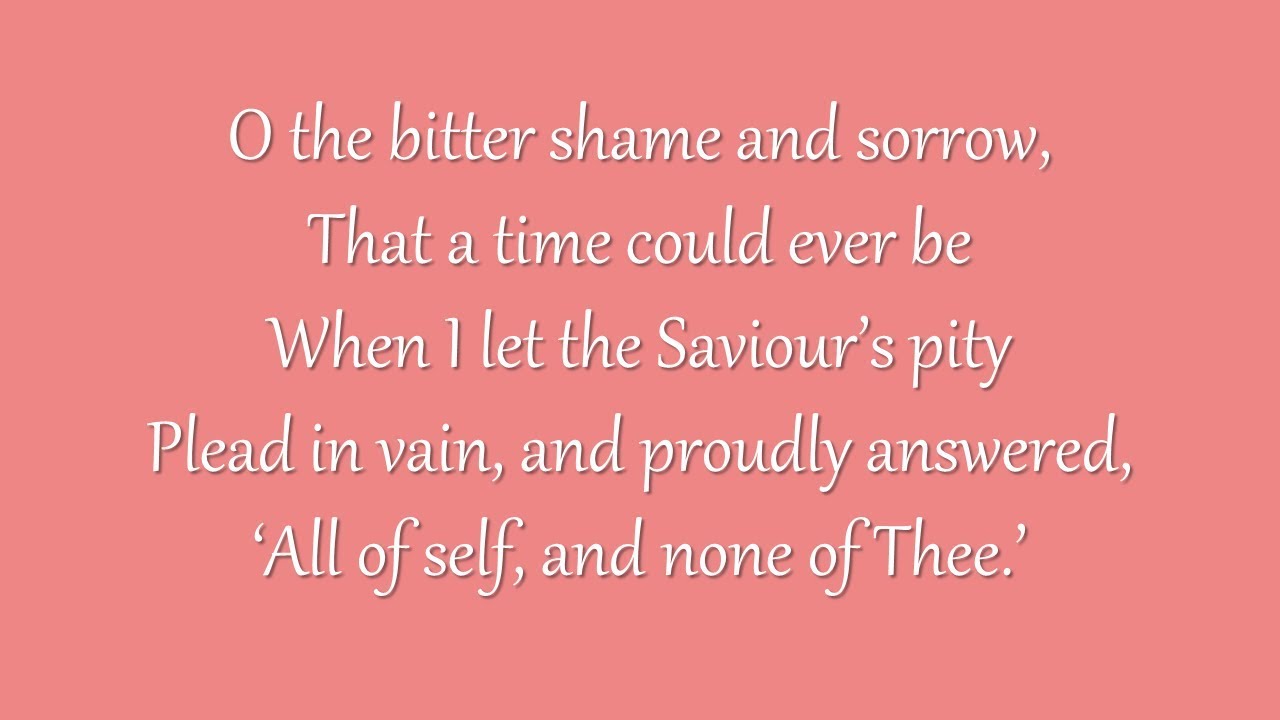 O the Bitter Shame and Sorrow (Metropolitan Tabernacle)