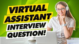Training Video Gallery 15 Top Virtual Assistant Interview Questions & Winning Answers