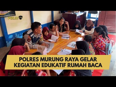 POLRES MURUNG RAYA GELAR KEGIATAN EDUKATIF RUMAH BACA