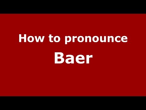 How to pronounce Baer (Spanish/Argentina) - PronounceNames.com