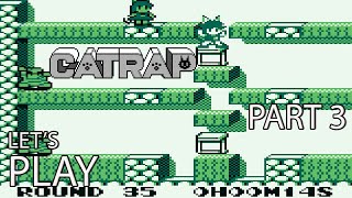 Let's Play | Catrap, 1990 (Game Boy, Gearboy) [Part 3]