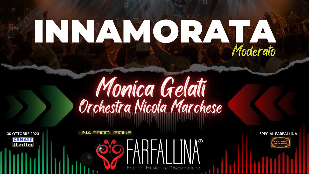 Monica Gelati - INNAMORATA (moderato) Canale Italia SPECIALE FARFALLINA Cantando Ballando