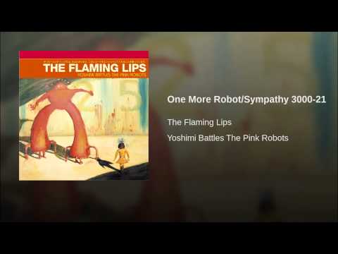 Video thumbnail for One More Robot/Sympathy 3000-21