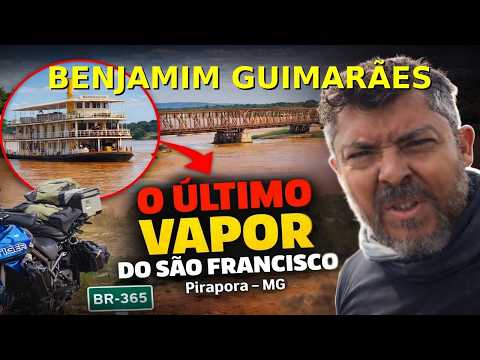A Última EMBARCAÇÃO a VAPOR do MUNDO! Viagem de MOTO até Pirapora-MG (Rio SÃO FRANCISCO) pela BR-365