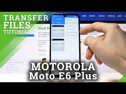 How to Transfer Files in Motorola Moto E6 Plus - Move Data