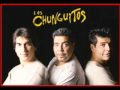 los chunguitos - ay que dolor 