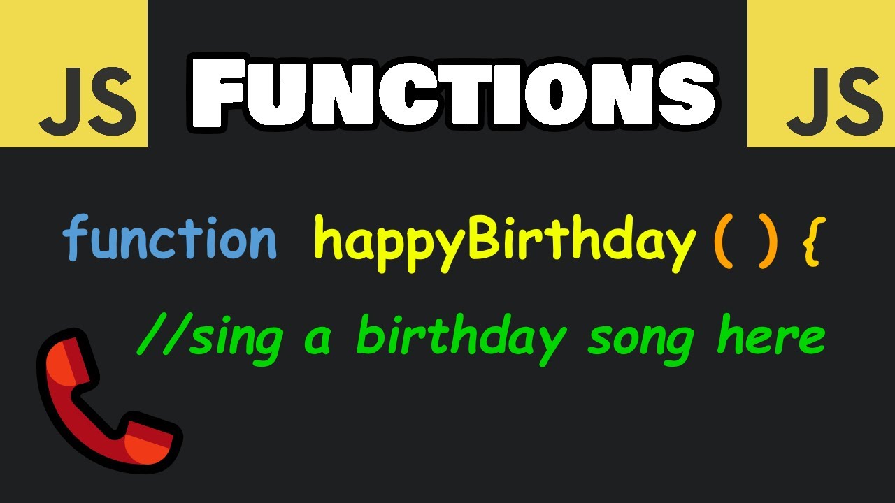JavaScript FUNCTIONS are easy! 📞